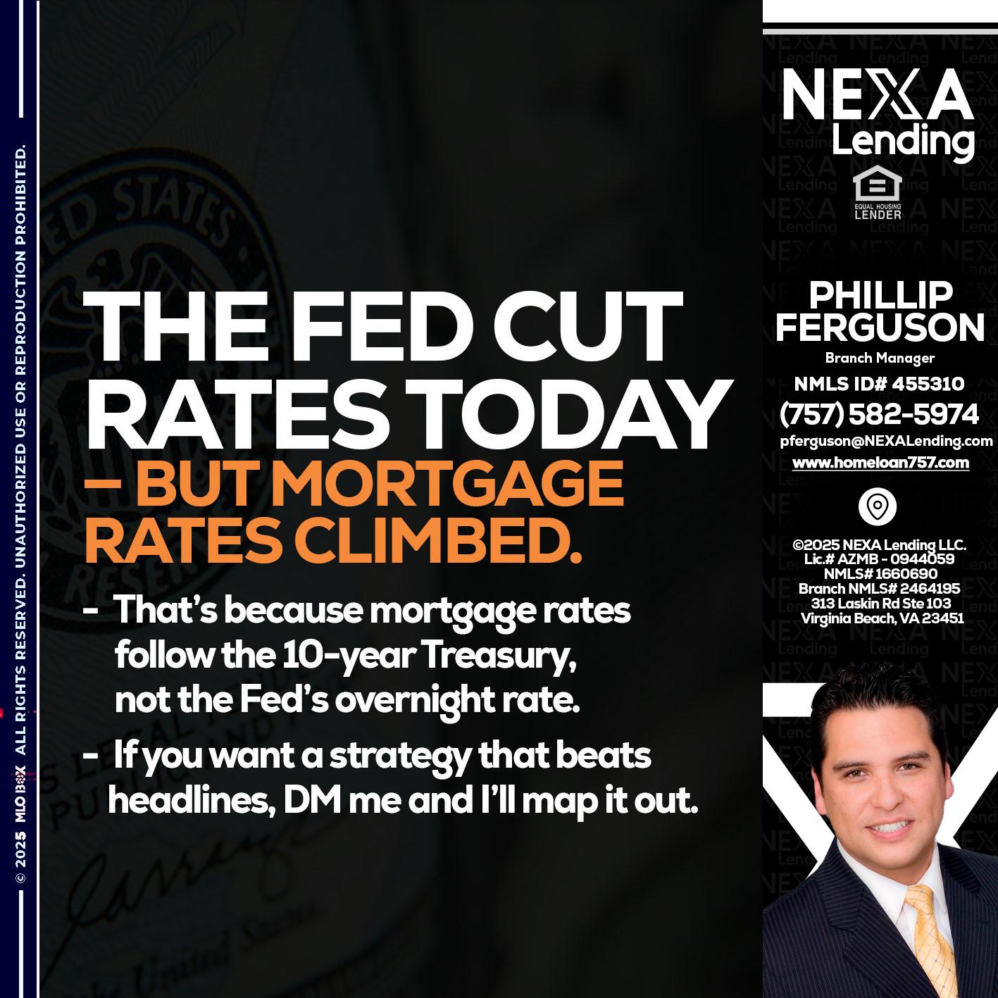 THE FED CUT - Phillip Ferguson -Branch Manager