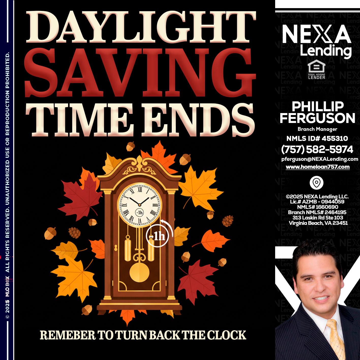 DAYLIGHT SAVINGS - Phillip Ferguson -Branch Manager
