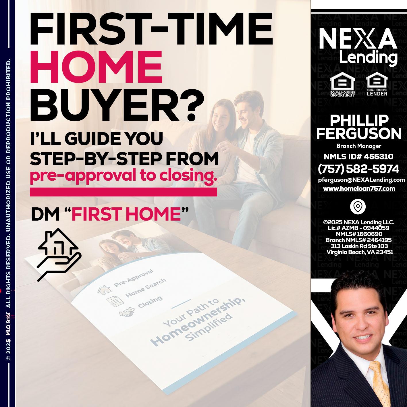 first time home buyer - Phillip Ferguson -Branch Manager