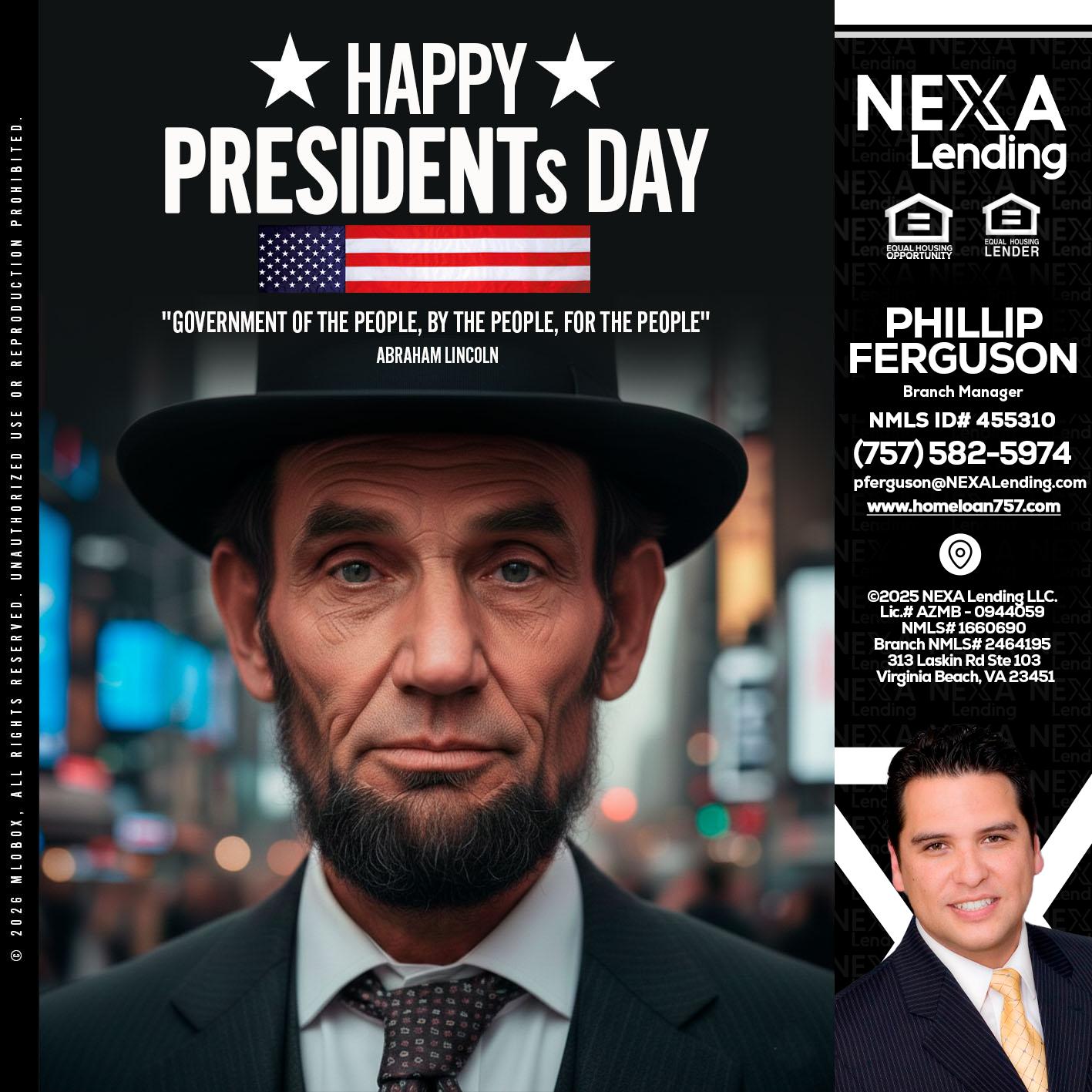 PRESIDENTS DAY - Phillip Ferguson -Branch Manager
