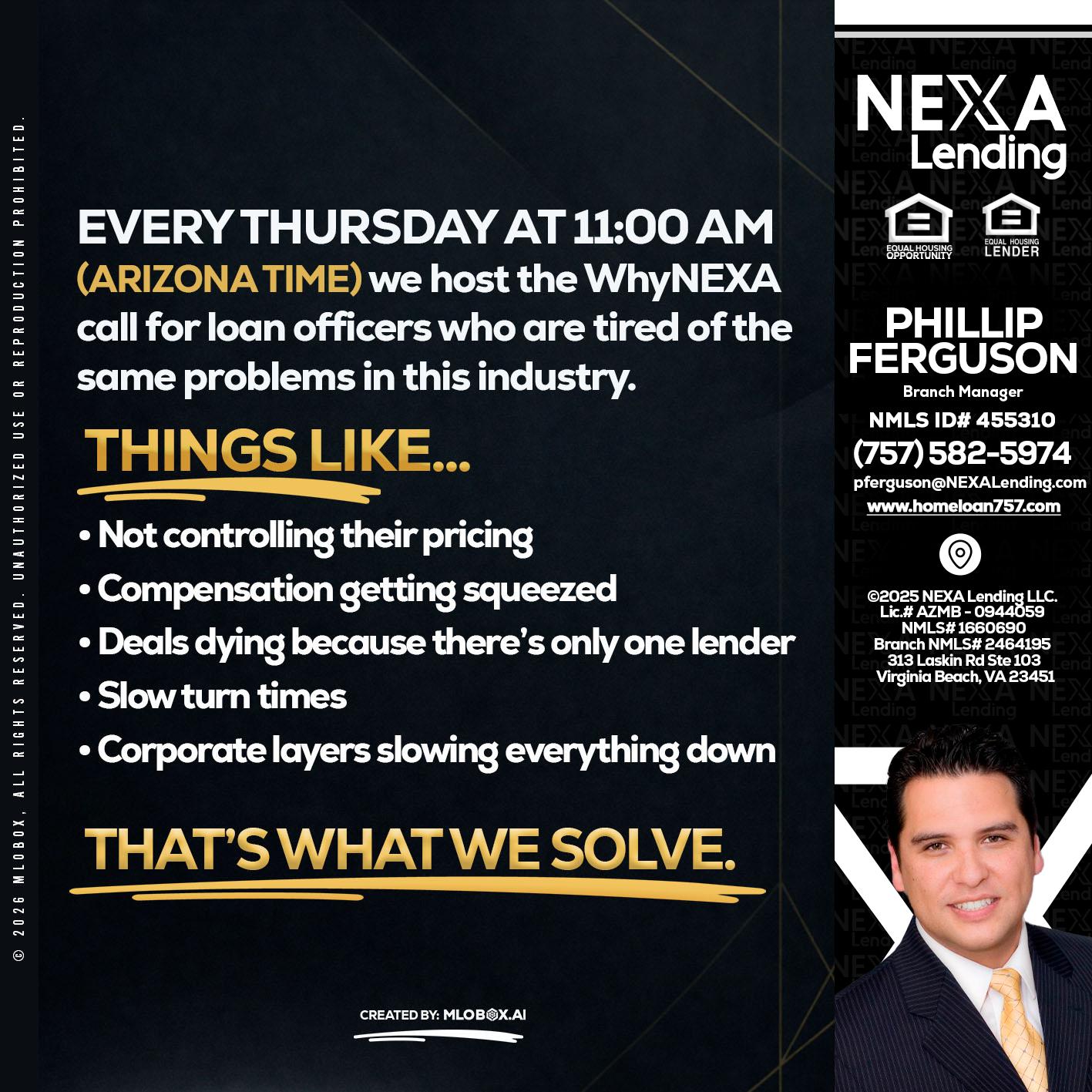 every Thursday - Phillip Ferguson -Branch Manager