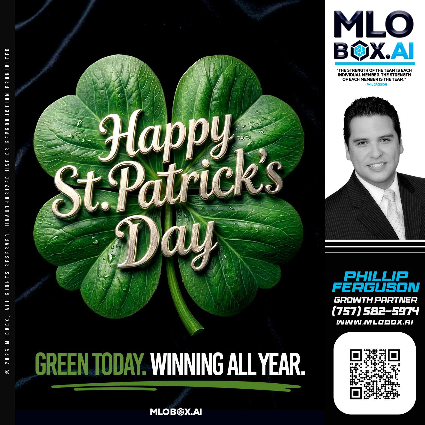 happy st Patricks day - Phillip Ferguson -Branch Manager