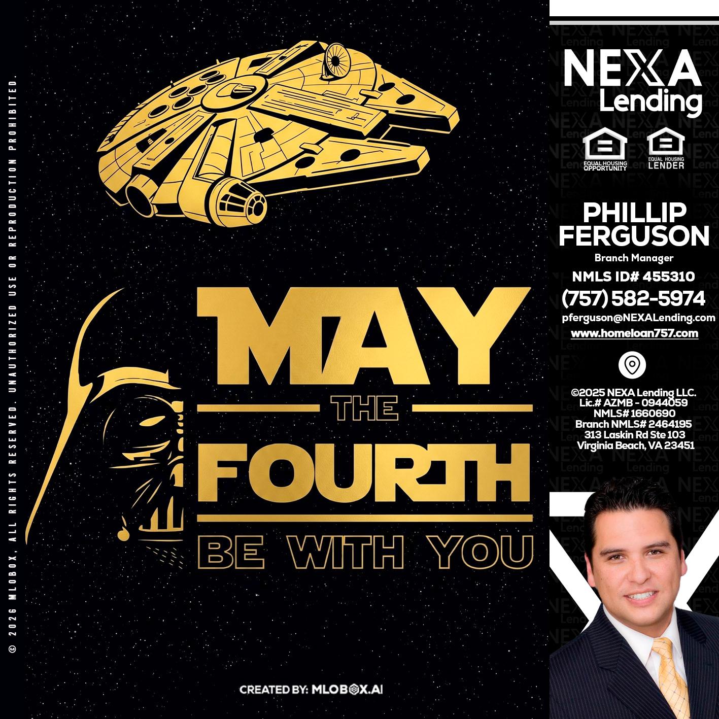 MAY THE FOURTH - Phillip Ferguson -Branch Manager