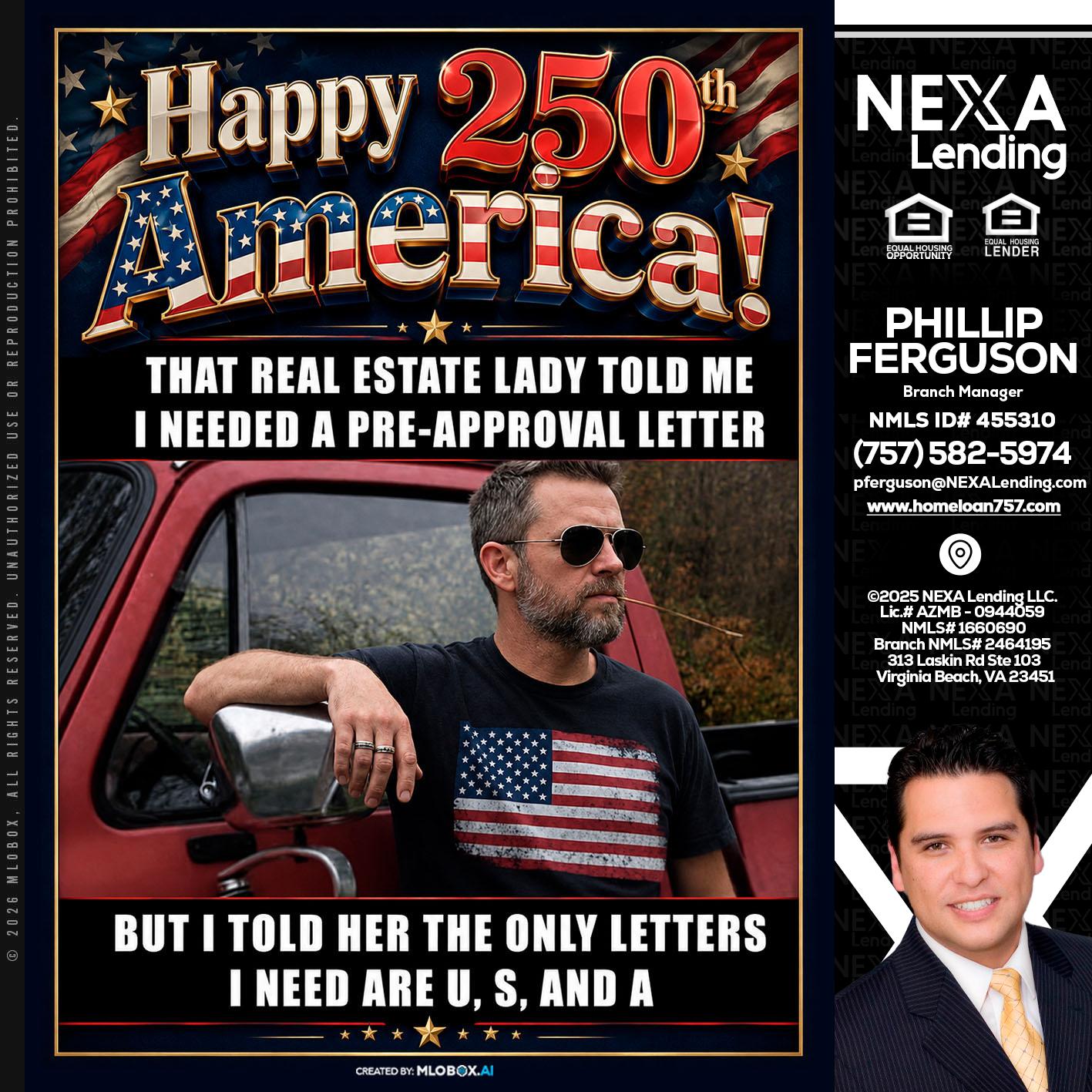 HAPPY 250 TH - Phillip Ferguson -Branch Manager