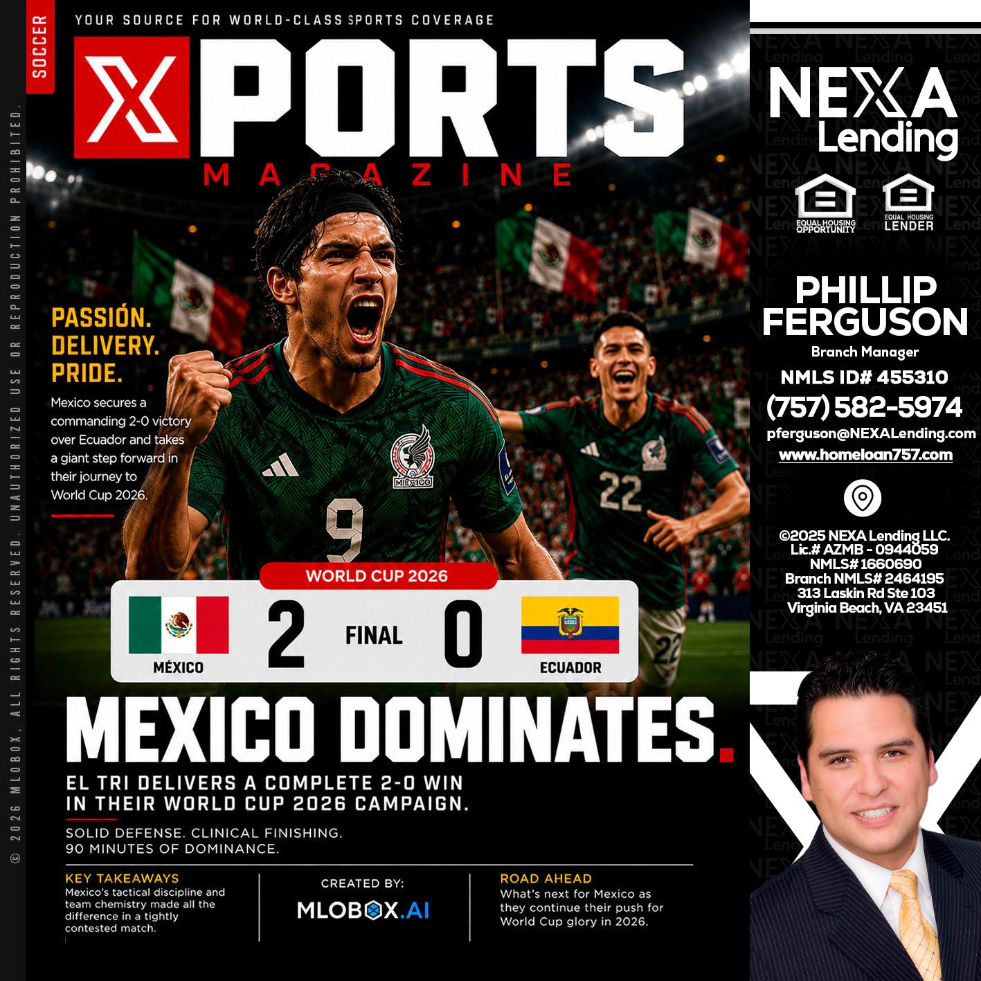 XPORTS MEX 2-0 ECUADOR - Phillip Ferguson -Branch Manager