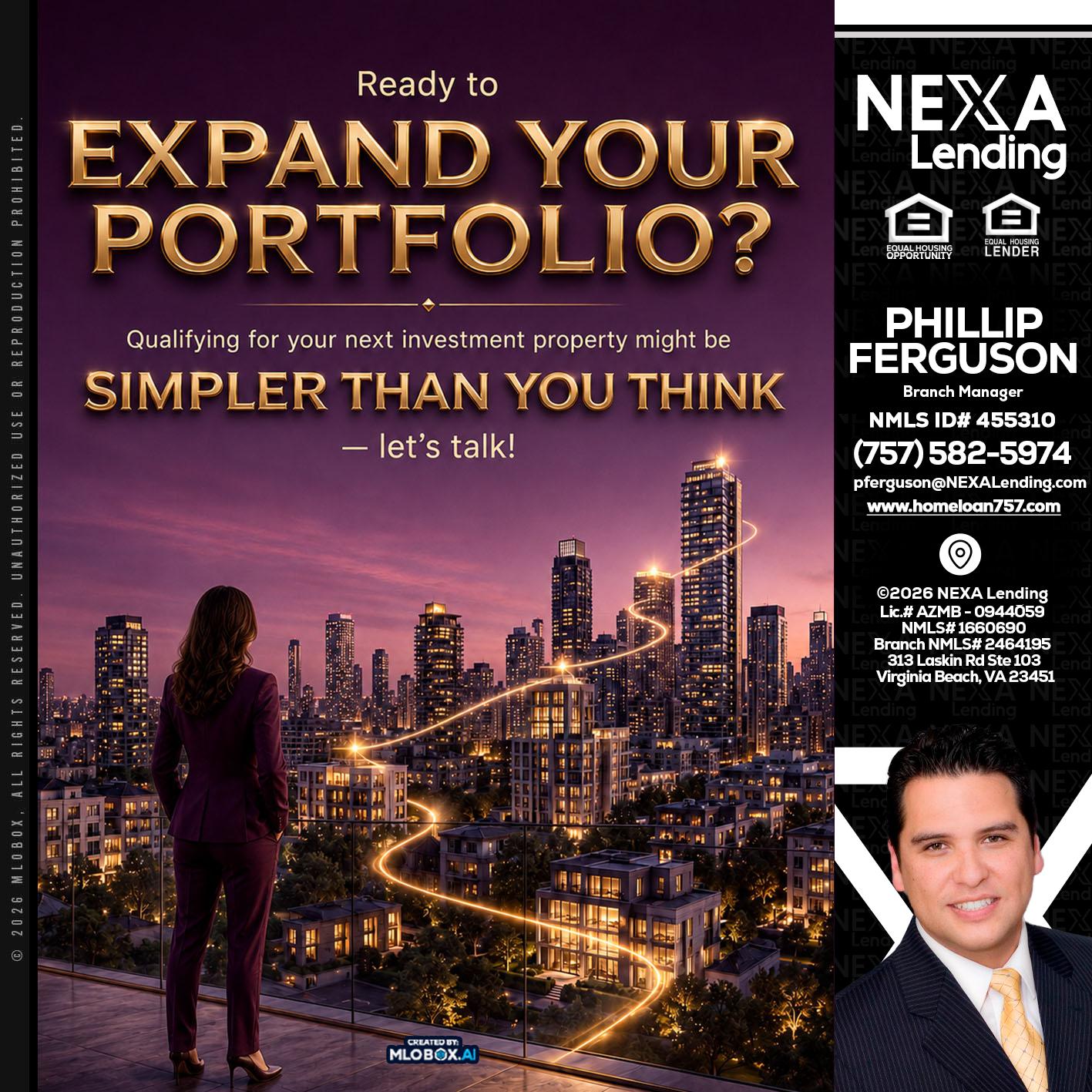 EXPAND YOUR PORTFOLIO - Phillip Ferguson -Branch Manager
