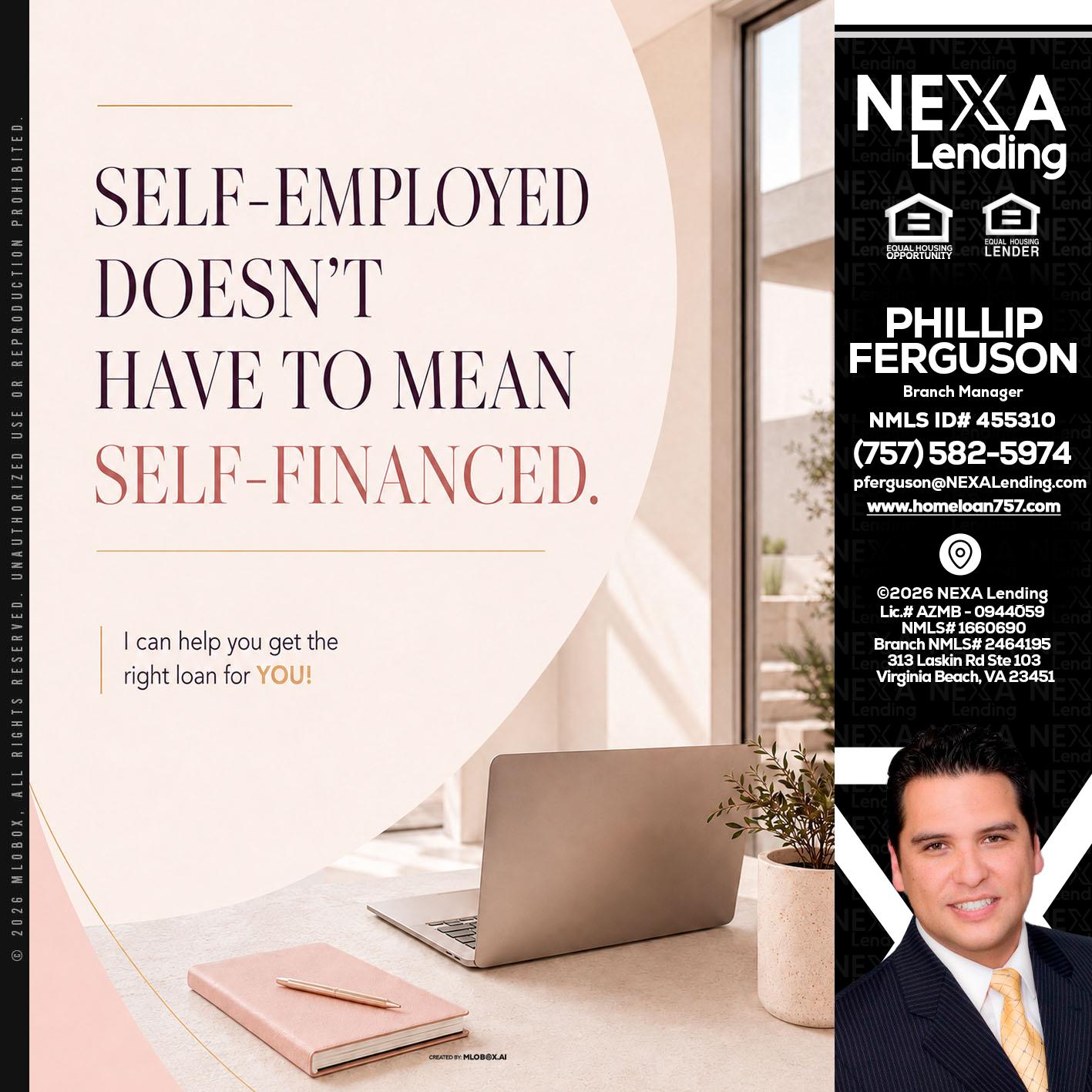 SELF EMPLOYED - Phillip Ferguson -Branch Manager