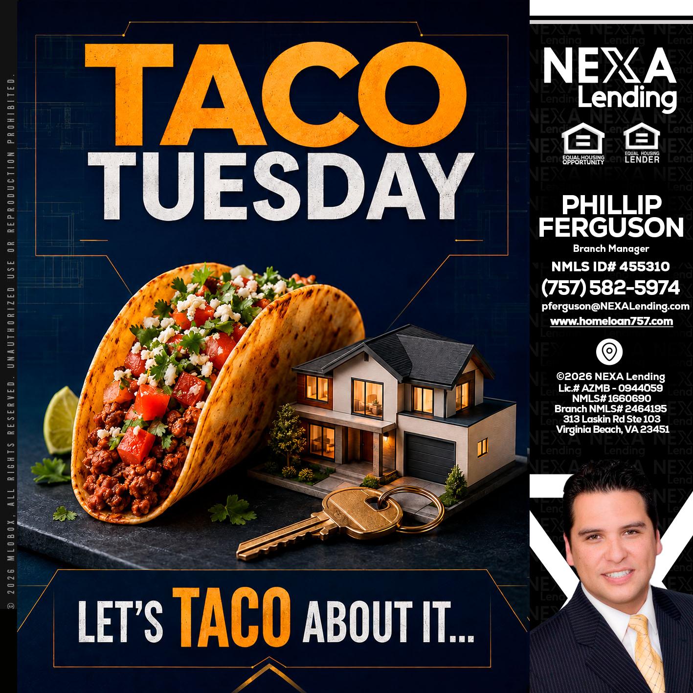 TACO TUESDAY - Phillip Ferguson -Branch Manager